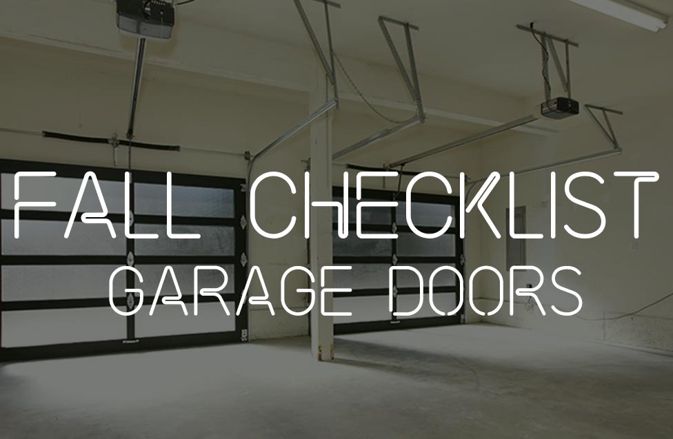 Fall Checklist – Garage Doors